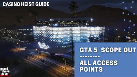 gta 5 scope out casino all locations